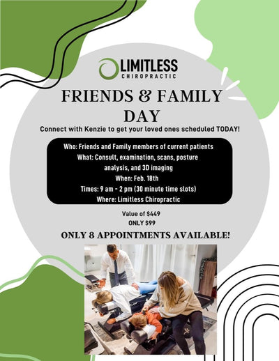 Friends & Family Day Consult & Exam Special - Limitless Chiropractic